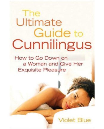 The Ultimate Guide to Cunnilingus