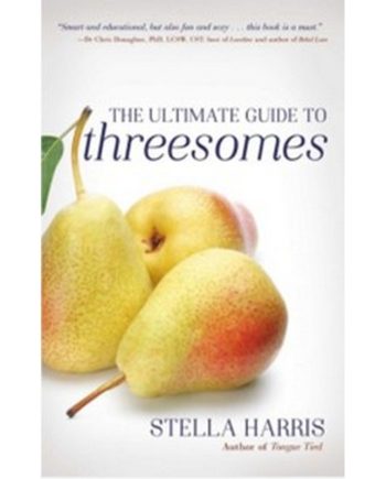 The Ultimate Guide to Threesomes